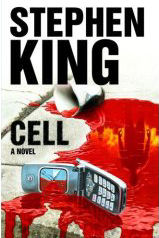 Cell, a novel by Stephen King ISBN 0743292332