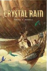 Cover of 'Crystal Rain' by Tobias Buckell ISBN 0765312271