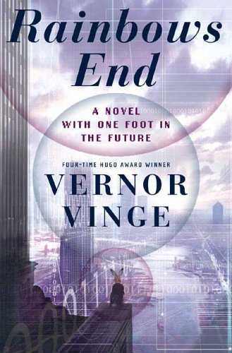 Cover of 'Rainbows End' by Vernor Vinge
