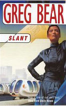 Cover of 'Slant' by Greg Bear ISBN 1582882177--note: cover of Quantico available soon